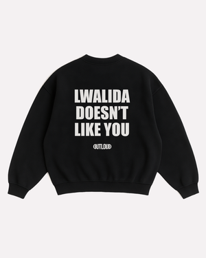 LWALIDA DOESN'T sweatshirt