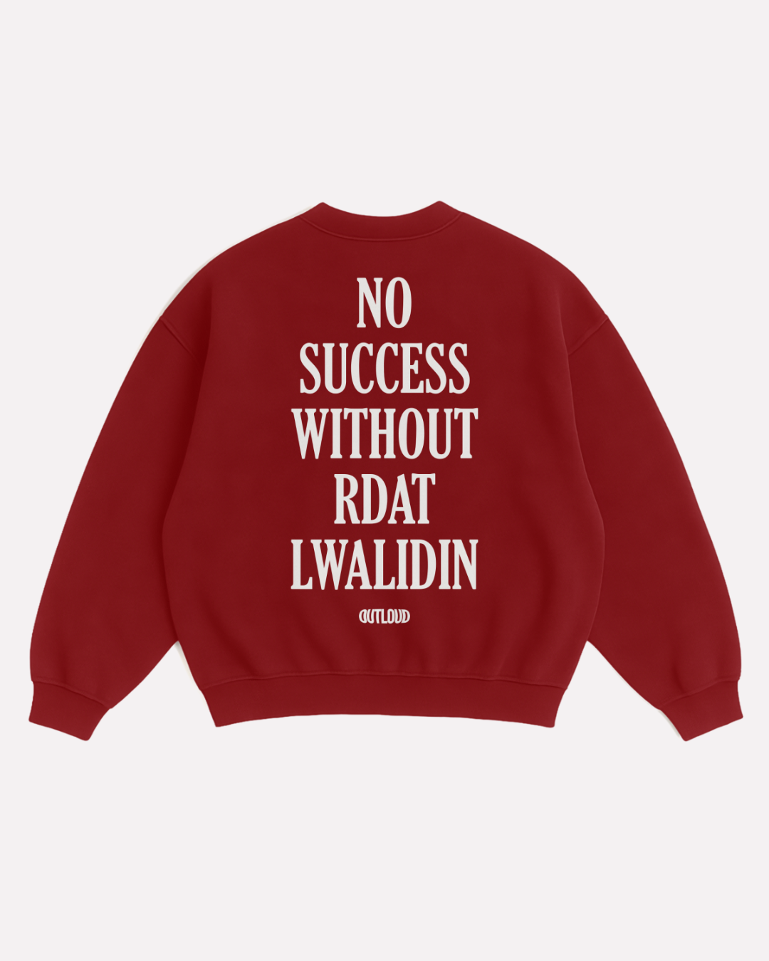 NO SUCCESS sweatshirt