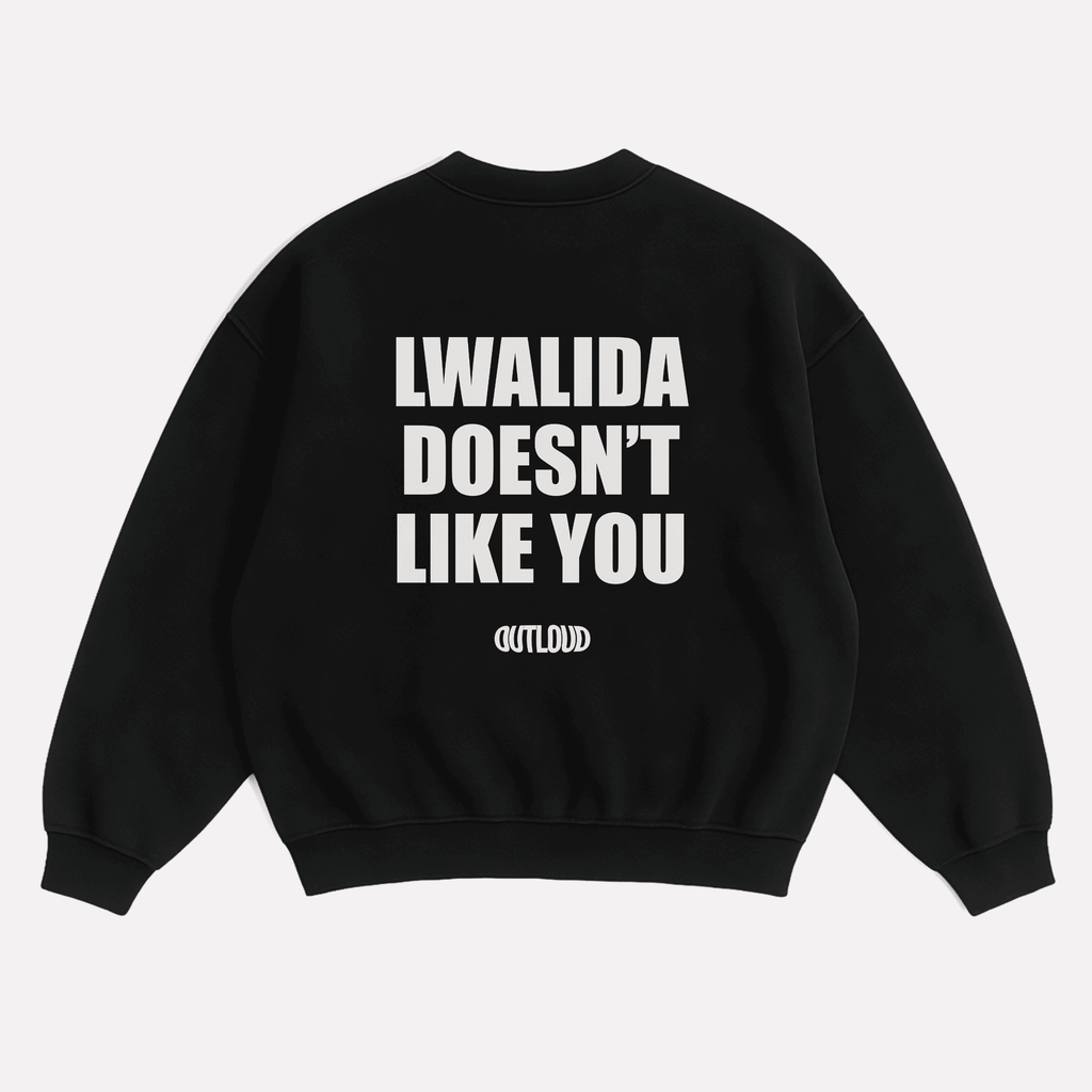 LWALIDA DOESN'T sweatshirt