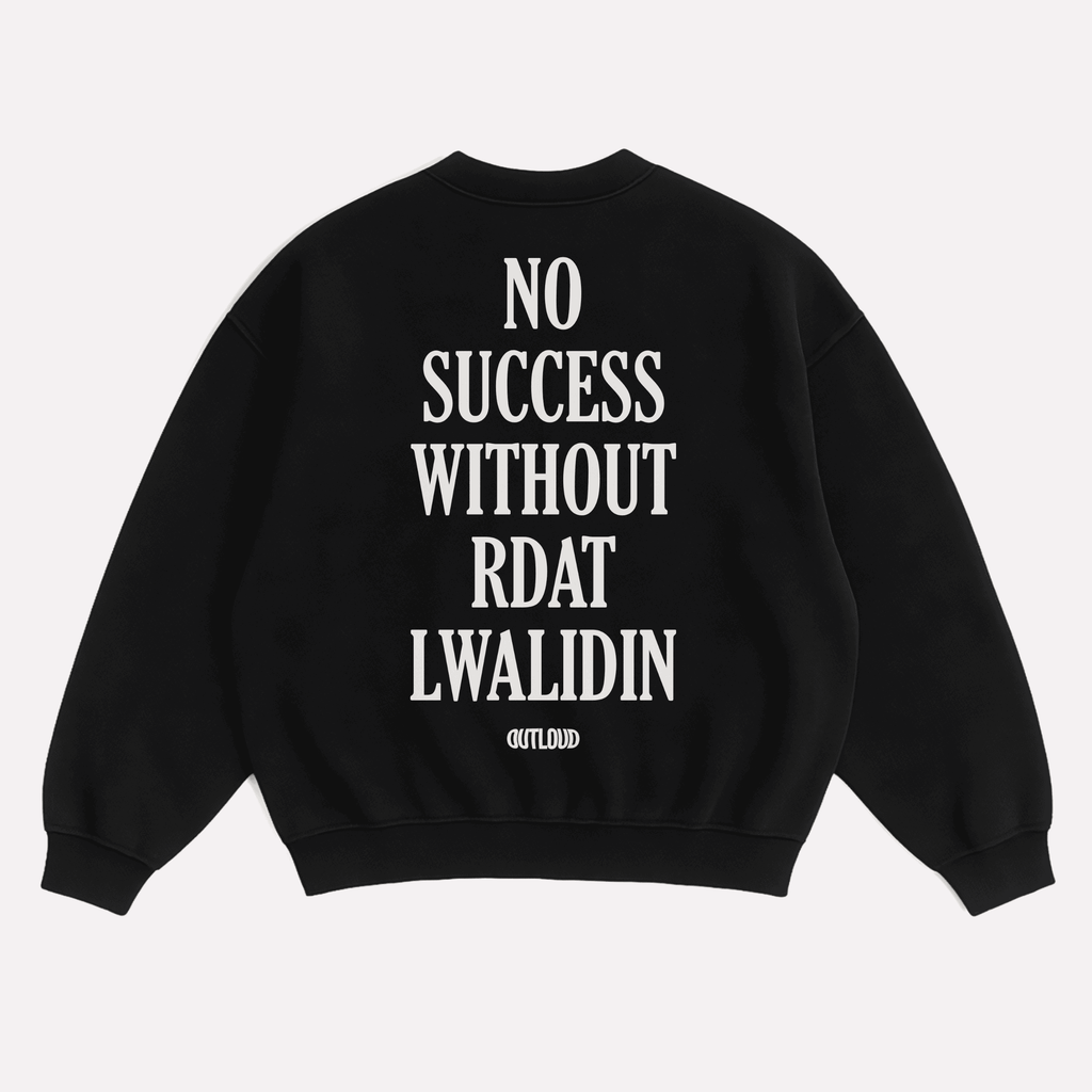 NO SUCCESS sweatshirt