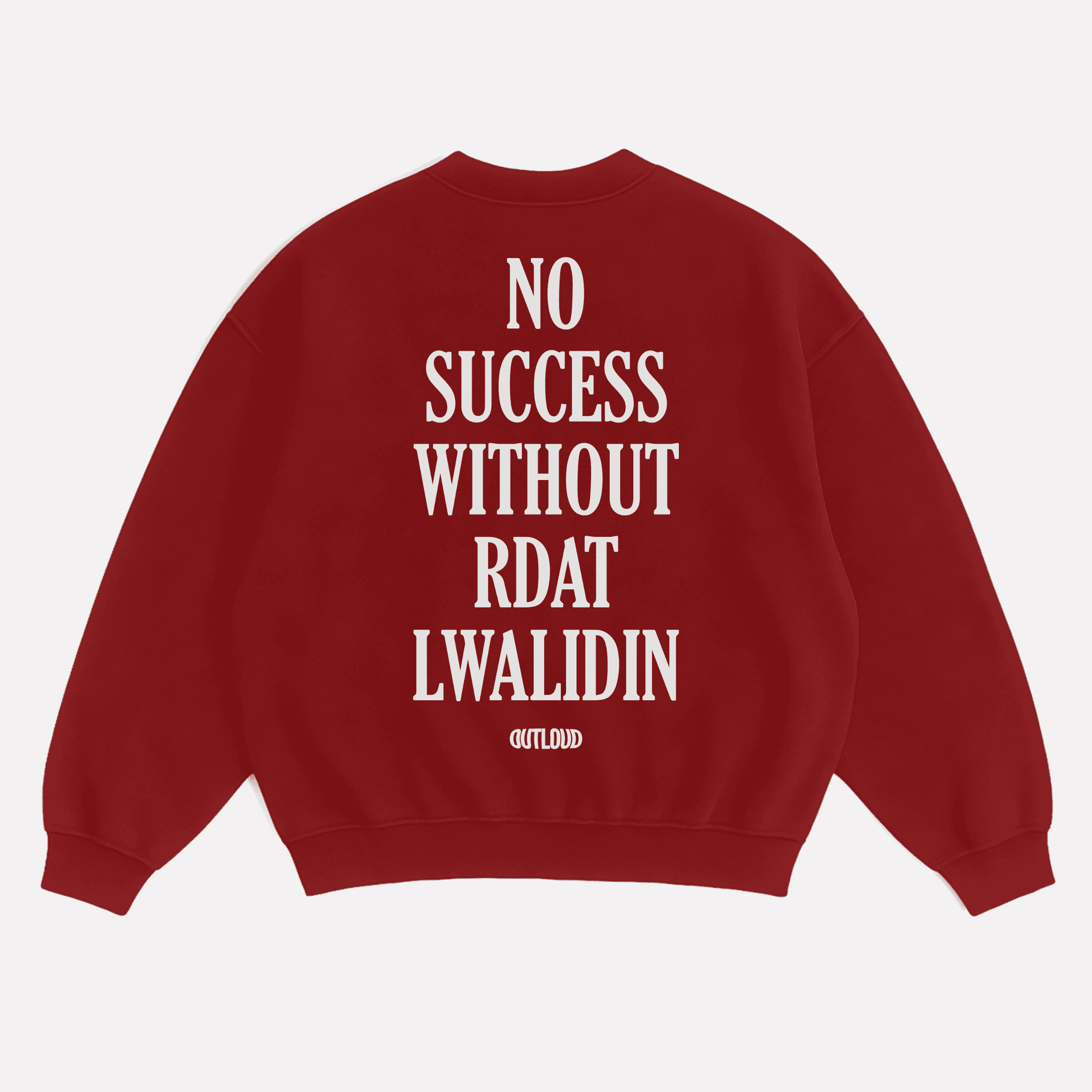 NO SUCCESS sweatshirt